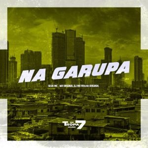收听Silva MC的Na garupa (Explicit)歌词歌曲