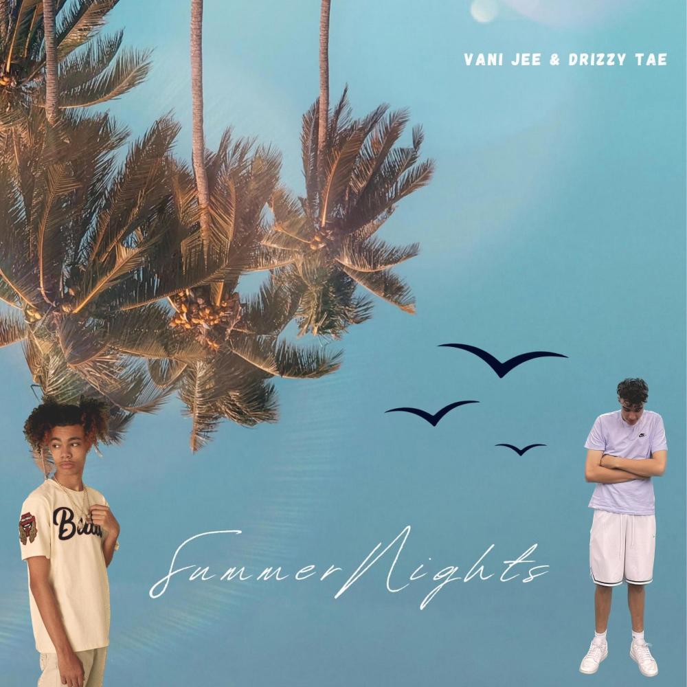 Summer Nights (feat. Drizzy Tae) (Explicit)