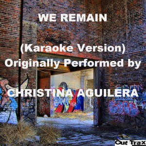 ดาวน์โหลดและฟังเพลง We Remain พร้อมเนื้อเพลงจาก Out Trax
