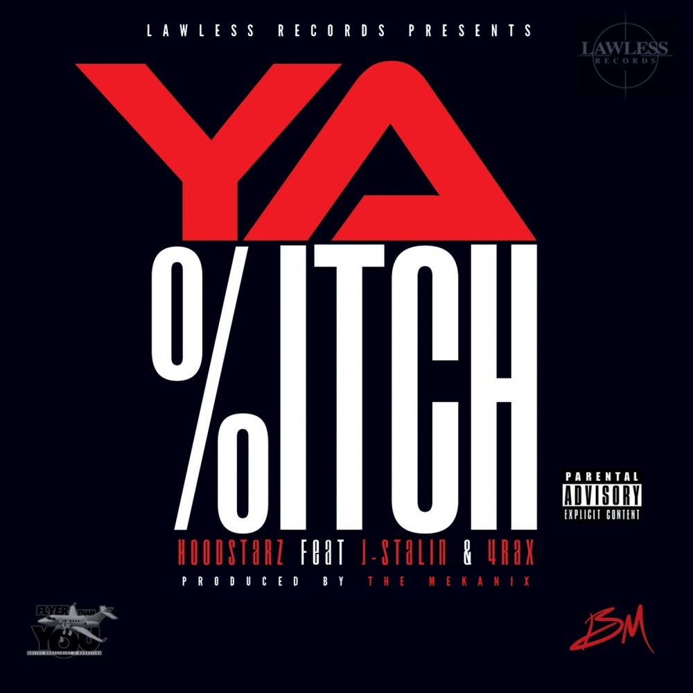Ya B*tch (Explicit)