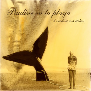 Listen to Universo song with lyrics from Pauline en la playa