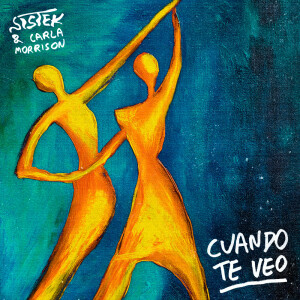 Sistek的专辑Cuando Te Veo