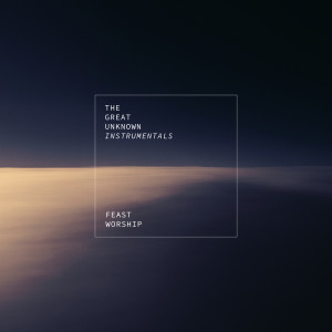 收聽Feast Worship的We Will Say (Instrumental)歌詞歌曲