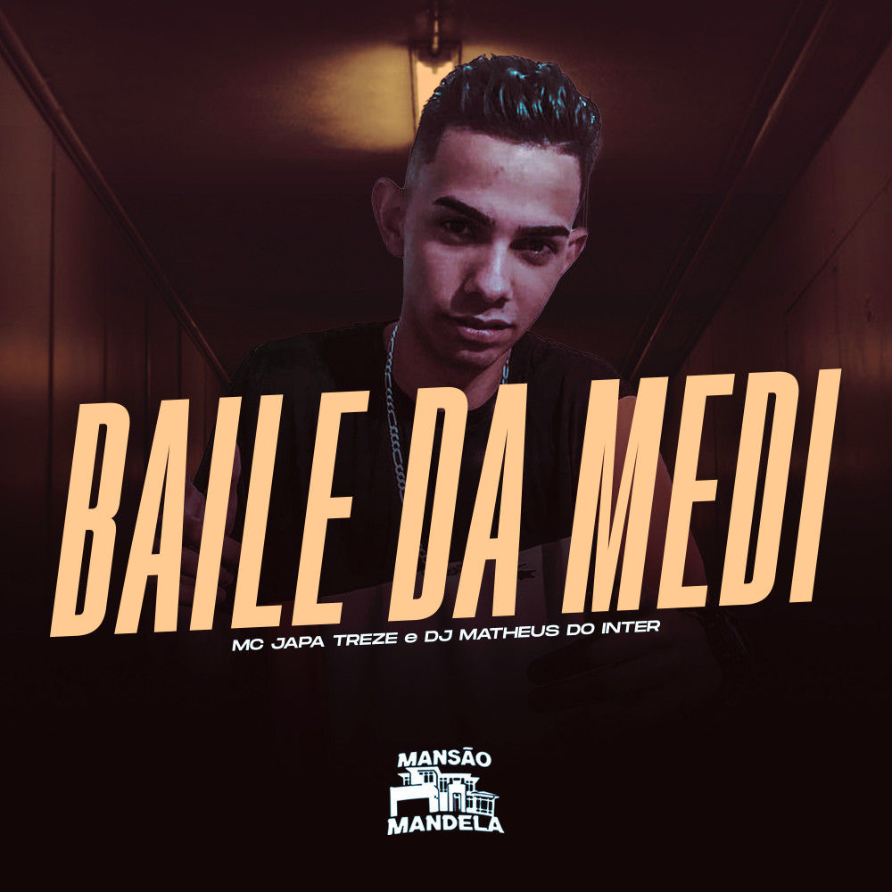 Baile da Medi (Explicit)