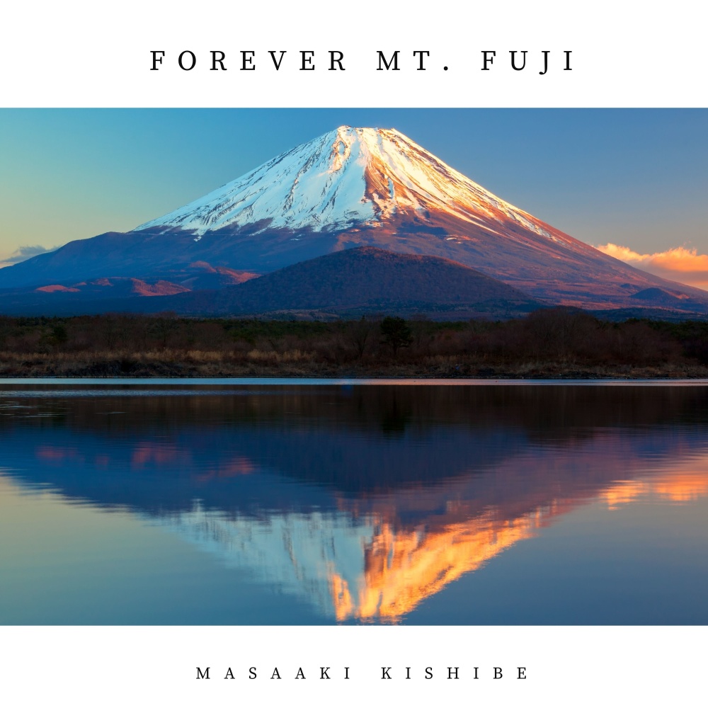 Forever Mt. Fuji