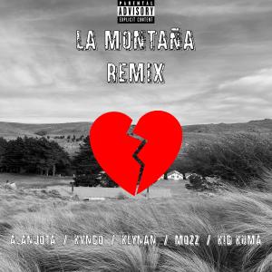 Album La Montaña (feat. Klynan, Mozz, kvndo & Kid Kuma) [Klynan Remix] (Explicit) from 