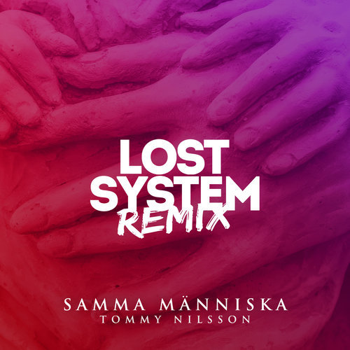 Samma Människa (Lost System Remix)