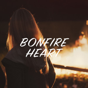 ดาวน์โหลดและฟังเพลง Bonfire Heart พร้อมเนื้อเพลงจาก Matt Johnson