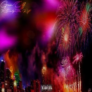 收聽K-$neaky的Goin Off (feat. Tha Rift) (Explicit)歌詞歌曲