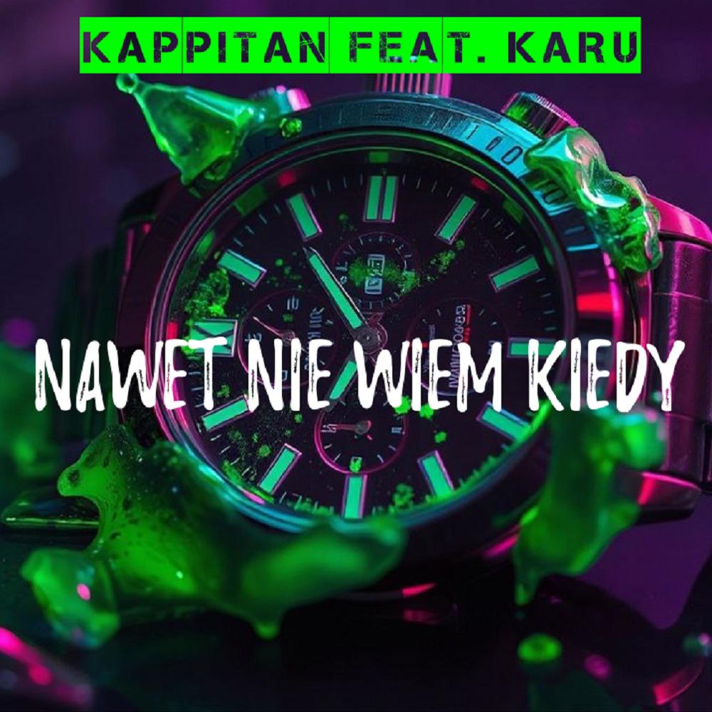 NAWET NIE WIEM KIEDY (feat. Karu)