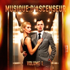 Album Musique d'ascenseur : L'essentiel de la musique de cocktail, de bar et d'ambiance, Vol. 1 oleh Multi-interprètes
