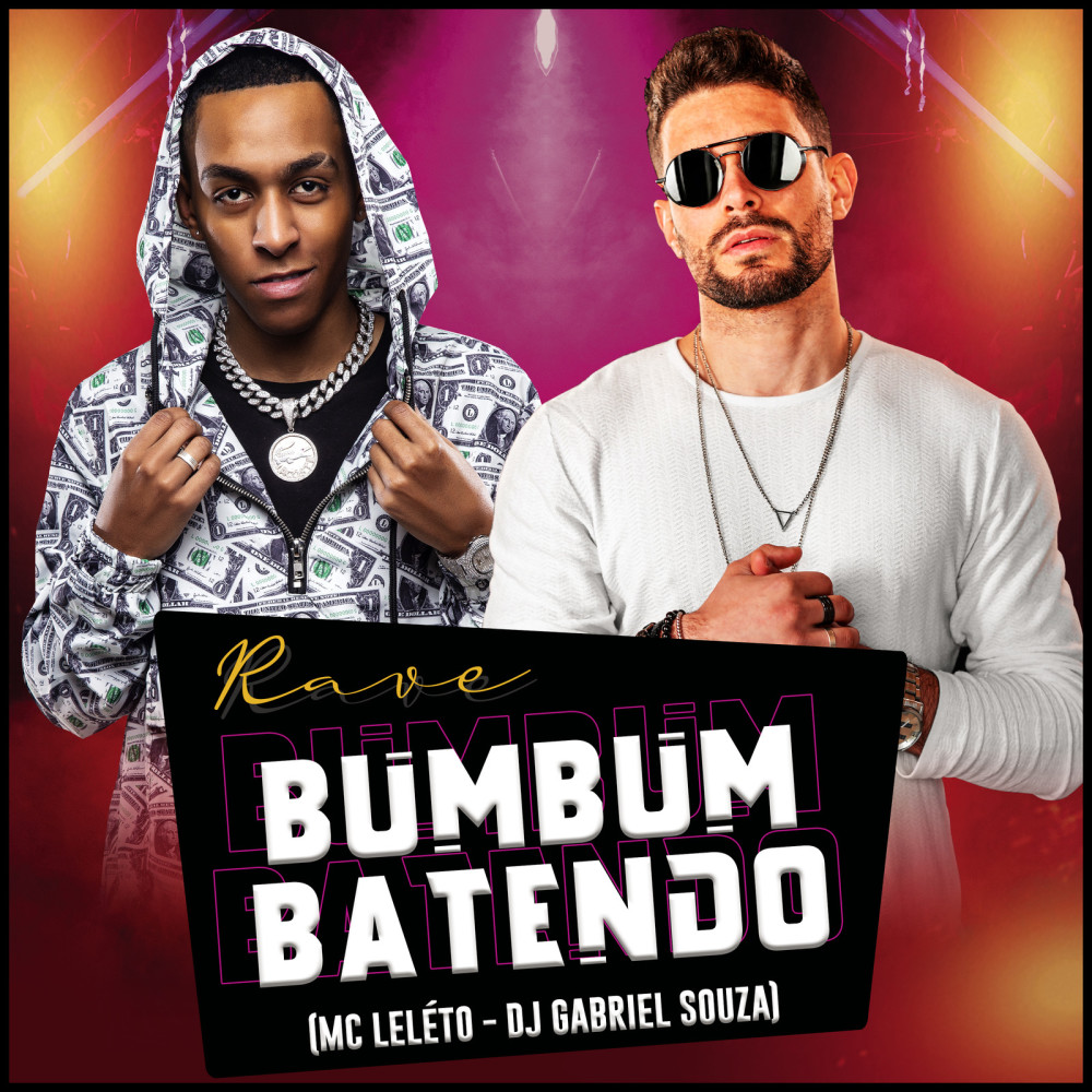 Rave Bumbum Batendo (Explicit)