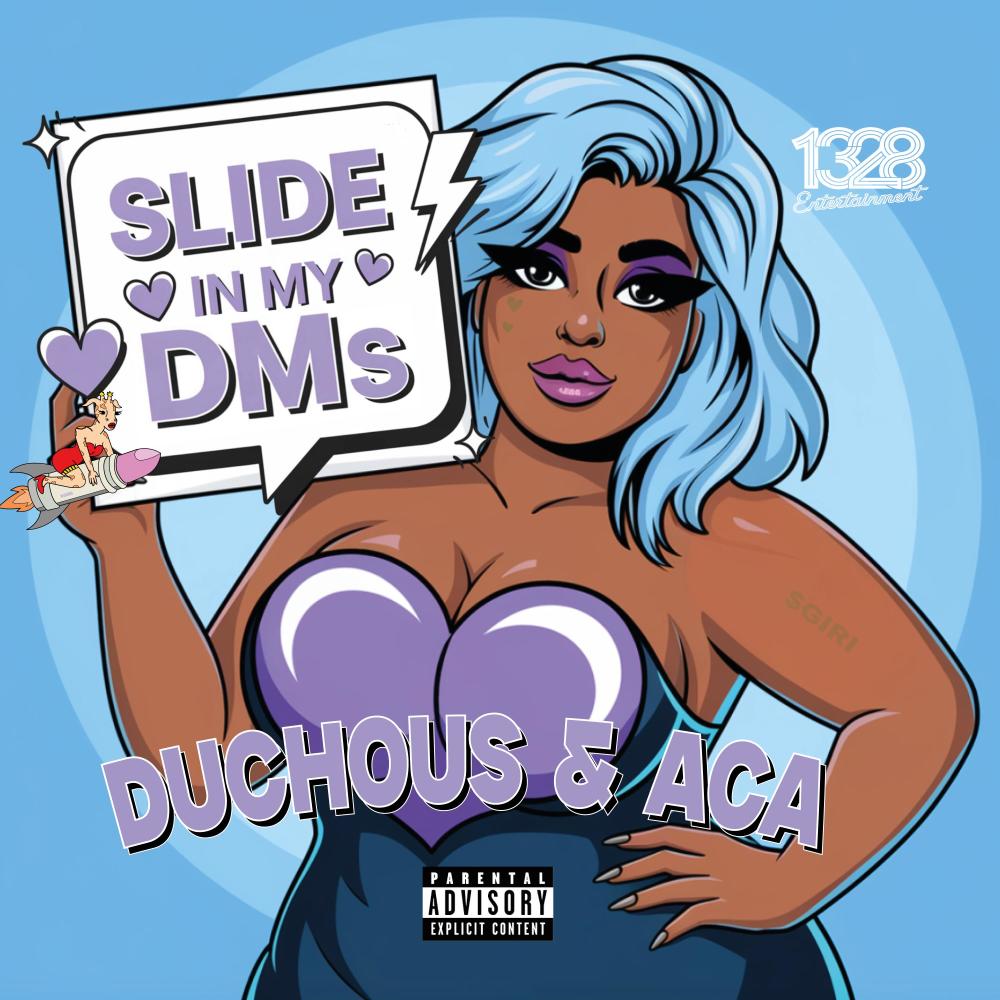 Slide In My DMs (feat. ACA) (Explicit)
