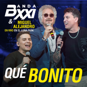 Banda XXI的專輯Qué Bonito (en vivo Luna Park)
