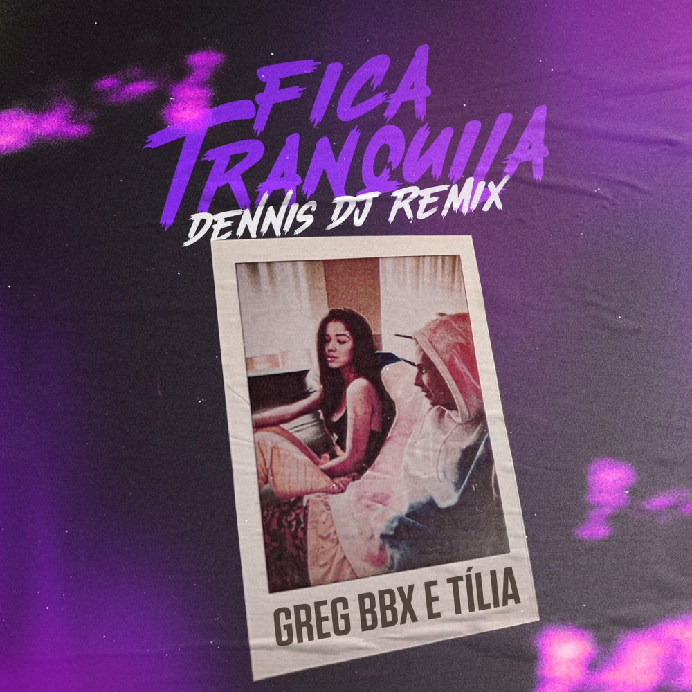 Fica Tranquila (Dennis DJ Remix)