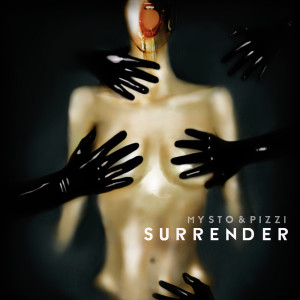 收聽Mysto & Pizzi的Surrender歌詞歌曲