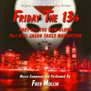 收聽Fred Mollin的The New Blood [Friday The 13th Part VII]歌詞歌曲
