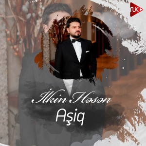 Listen to Aşiq song with lyrics from İlkin Hasan