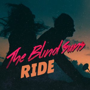 ดาวน์โหลดและฟังเพลง Ride พร้อมเนื้อเพลงจาก The Blind Suns
