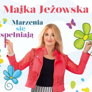 Album Marzenia się spełniają from Majka Jeżowska