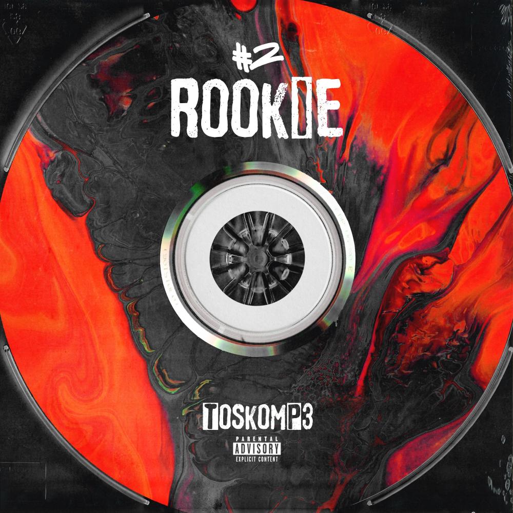 ROOKIE 2 (Explicit)