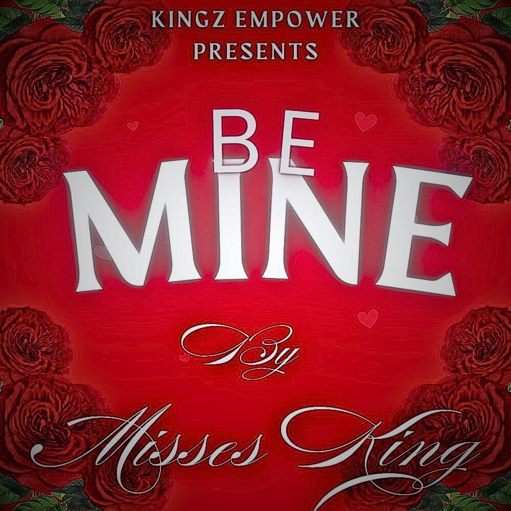Be Mine (feat. Misses King) (Radio Edit|Explicit)