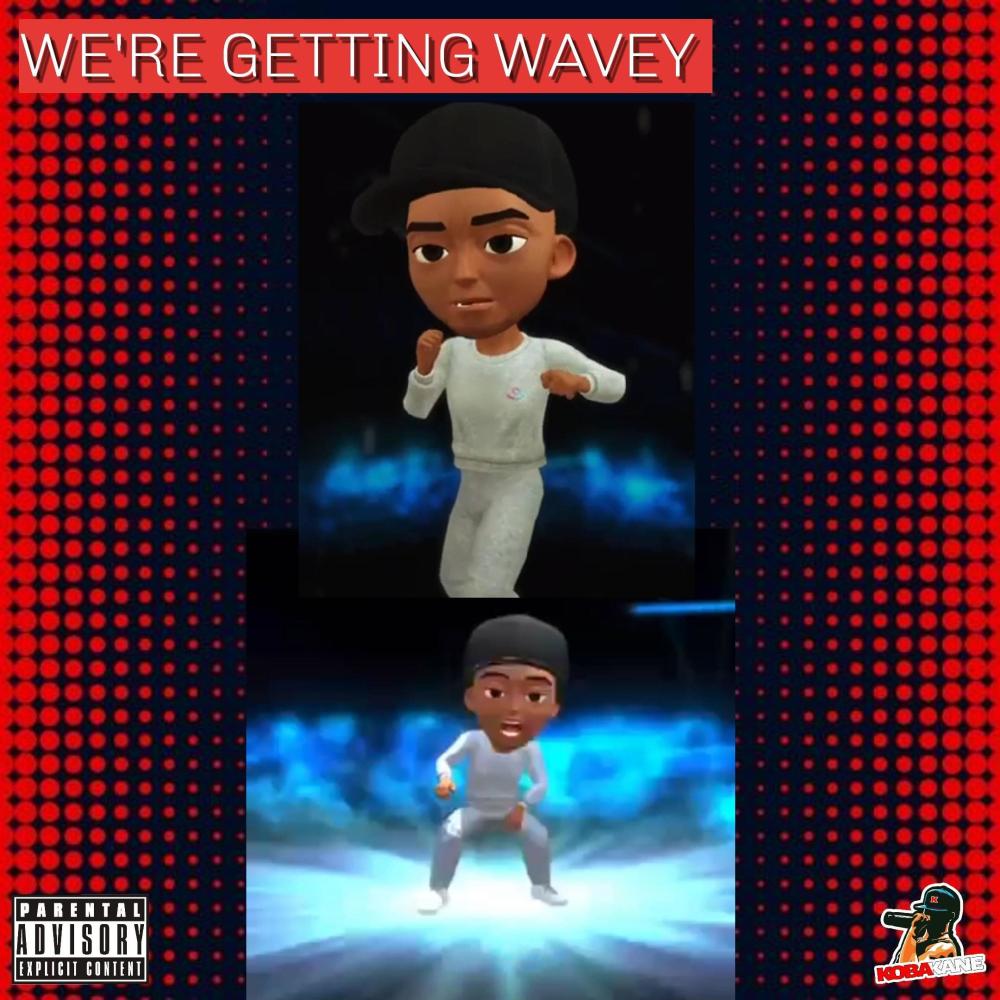 WE'RE GETTING WAVEY (feat. MALLY, J LONDON & RICH KID) (Explicit)