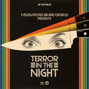 Fascinations Grand Chorus的專輯Terror in the Night