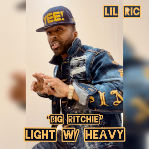 Damarie King的專輯Big Ritchie Light w/ Heavy (Explicit)
