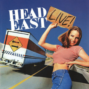 Head East的專輯Head East Live!