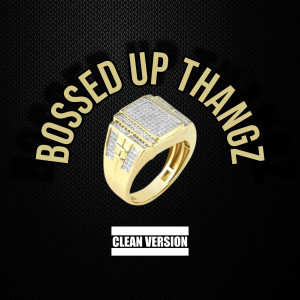 Crime Boss的專輯Bossed Up Thangz (Radio Edit)
