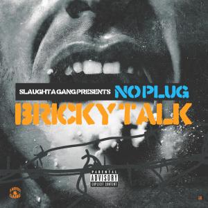 No Plug的專輯Bricky (feat. Nadorich) [Explicit]
