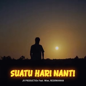 Listen to Suatu Hari Nanti song with lyrics from JR Production