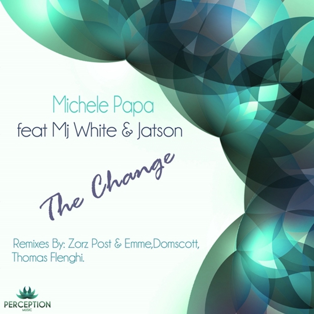 The Change (feat. Mj White & Jatson) (Zorz Post and Emme Remix)