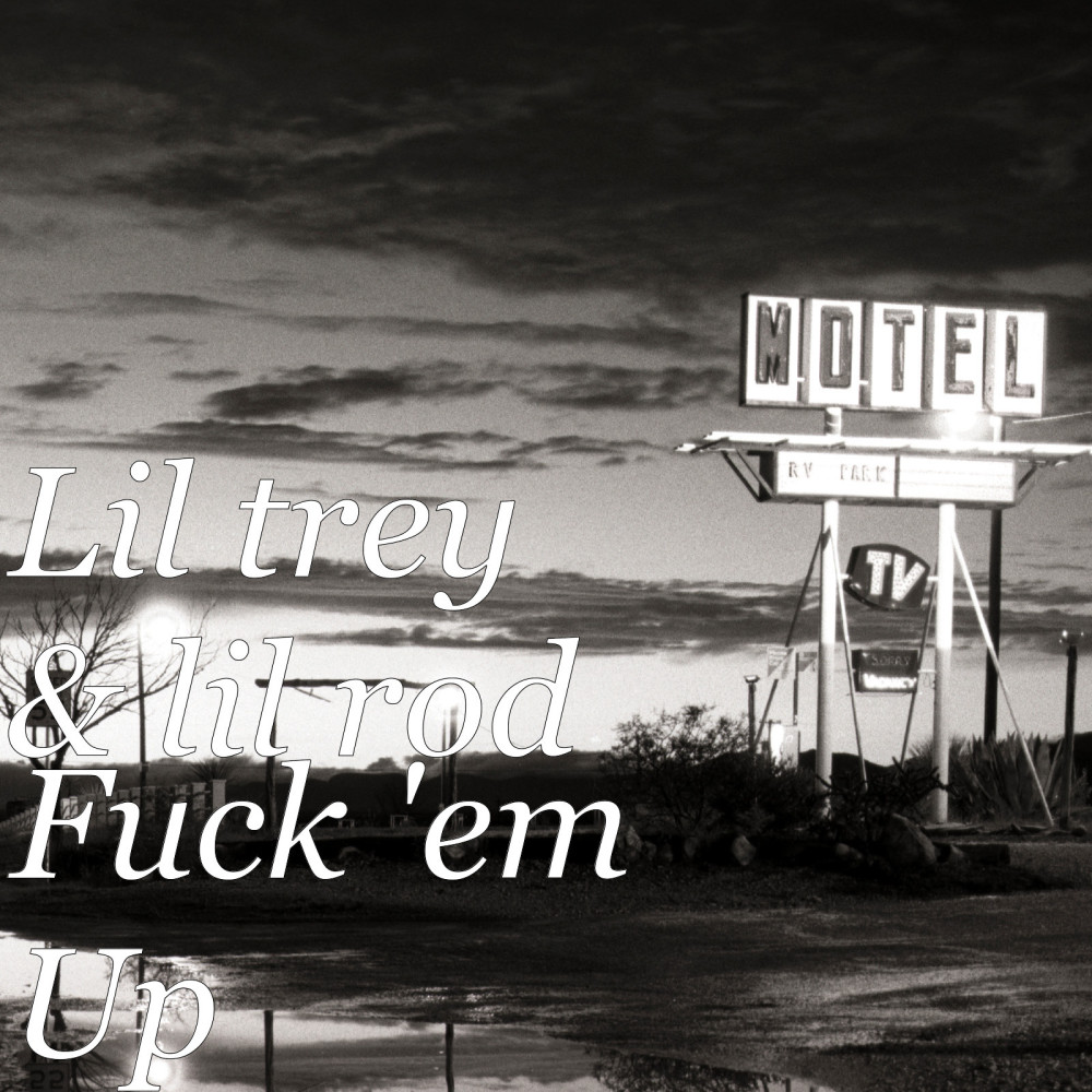 Fuck 'em Up (Explicit)