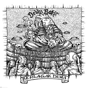 ดาวน์โหลดและฟังเพลง BERLAGAK DEWA พร้อมเนื้อเพลงจาก DEDDY BAKIR