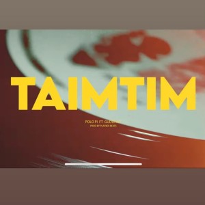 Listen to TAIMTIM song with lyrics from Polo Pi