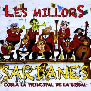 La Principal De La Bisbal的專輯Les Millors Sardanes