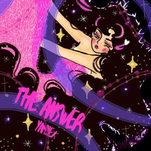ดาวน์โหลดและฟังเพลง The Answer (Royalty Kings Remix) พร้อมเนื้อเพลงจาก Yamilex