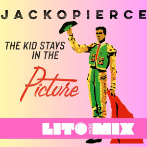 Listen to The Kid Stays in the Picture (Lito miniMix) song with lyrics from Jackopierce