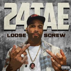 24tae的專輯LOOSE SCREW (Explicit)