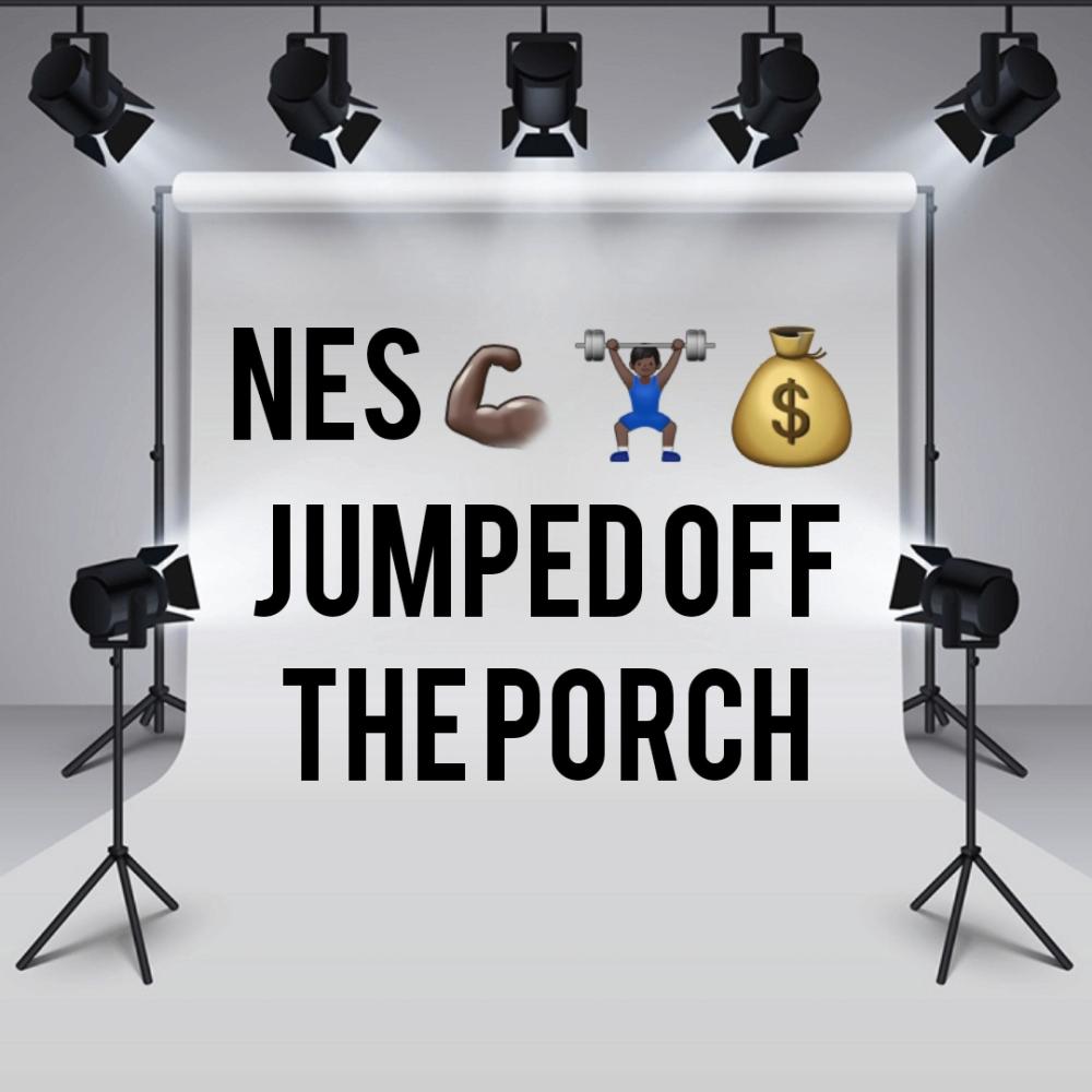 Nes Jumped Off The Porch (Explicit)