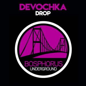 收聽Devochka的Drop歌詞歌曲
