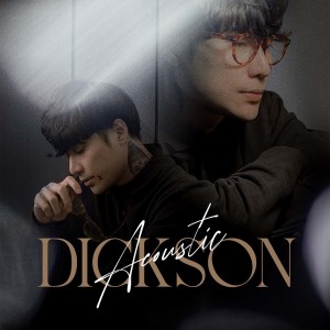 收听Dickson的Khắc Mãi Vào Trái Tim Tôi (From "Dickson Acoustic")歌词歌曲