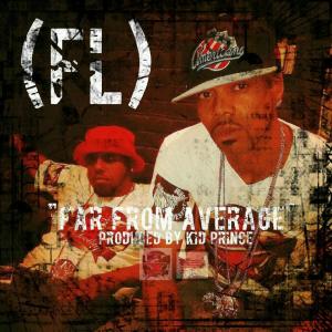 อัลบัม Far From Average (Explicit) ศิลปิน FL Fully Loaded