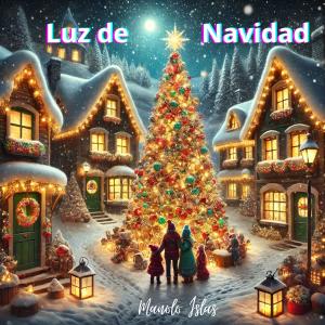 Manolo Islas的專輯Luz de Navidad