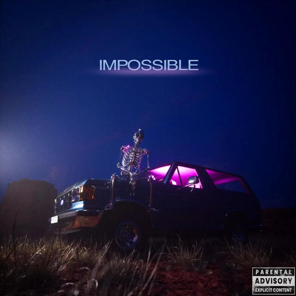 Impossible (Explicit)