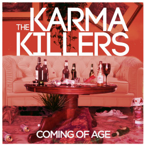 อัลบัม Coming Of Age ศิลปิน The Karma Killers