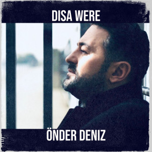 Album Disa Were from Önder Deniz