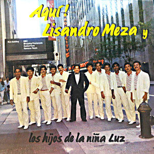 Album Aquí! oleh Lisandro Meza